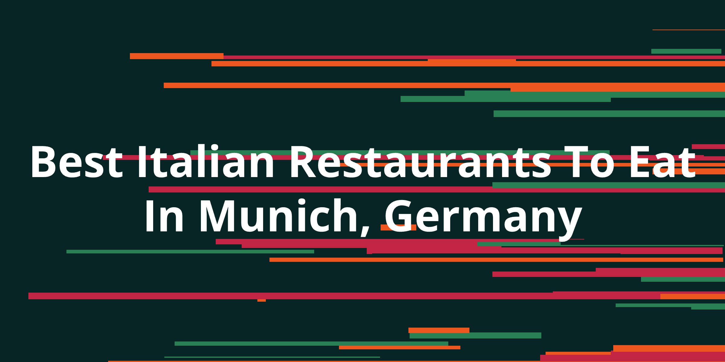 Best Italian Restaurants To Eat In Munich Germany Kanesy best-italian-restaurants-to-eat-in-munich-germany-kanesy